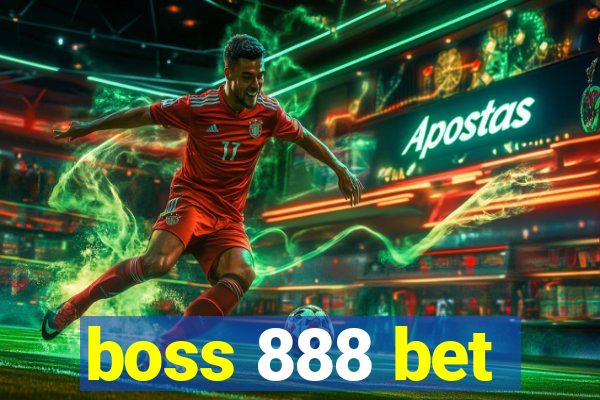 boss 888 bet